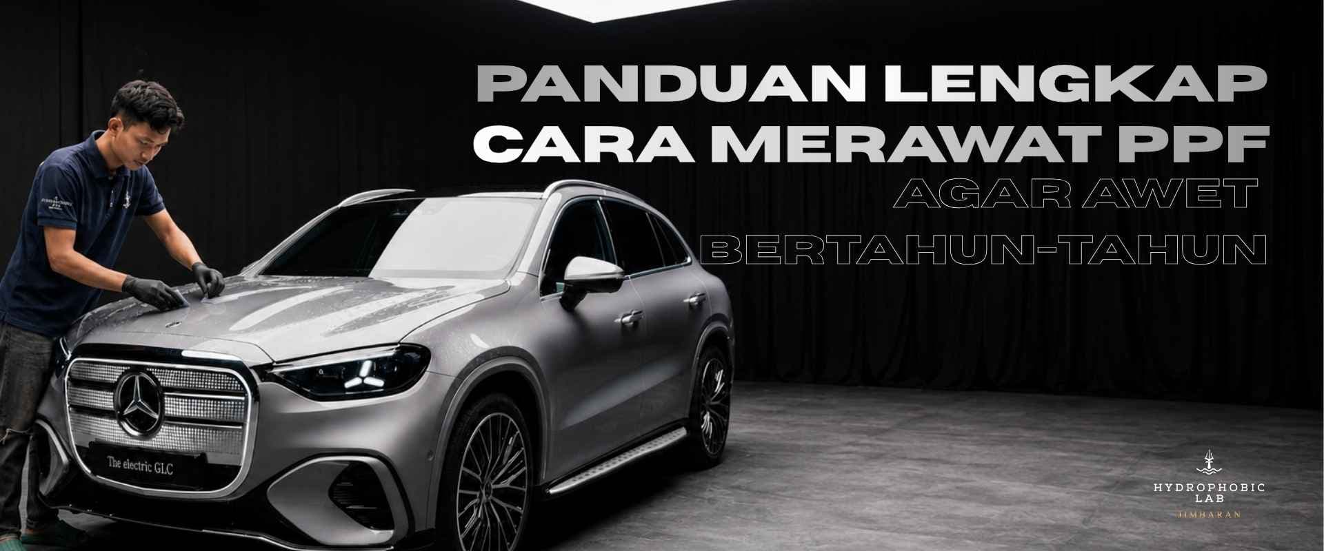 Cara Merawat PPF yang Benar agar Tahan Lama dan Tetap Kinclong